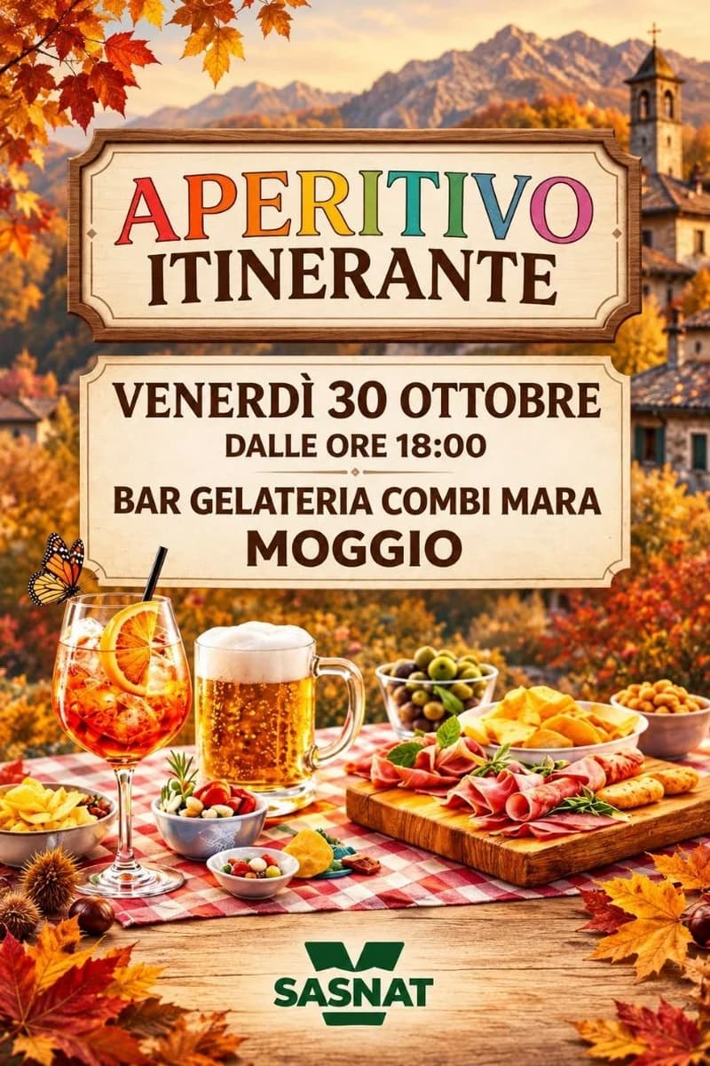 Locandina evento: Aperitivo Itinerante a Moggio